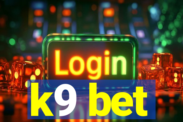 k9 bet